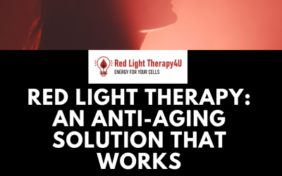 Red Light Therapy: An Anti-Aging Solution That Works